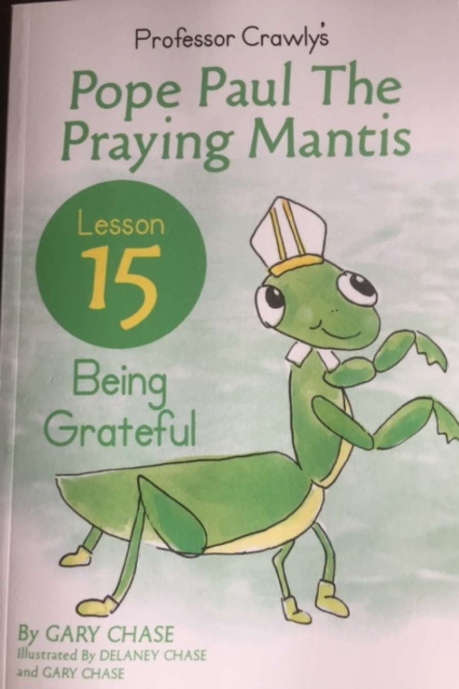 Pope Paul the Praying Mantis Lesson 15: Being Grateful Image